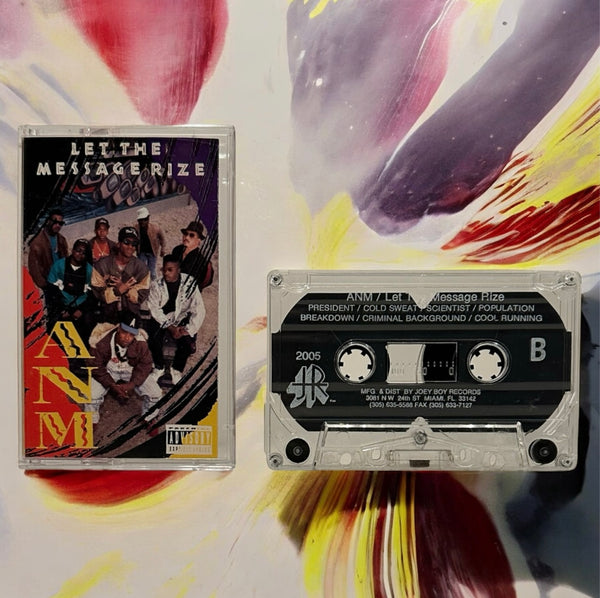 •ANM - LET THE MESSAGE RIZE• ~1991 OG PRESSING~ (CASSETTE TAPE)