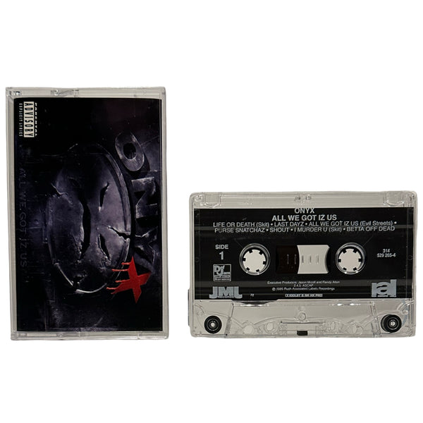 •ONYX - ALL WE GOT IZ US• ~1995 OG PRESSING~ (CASSETTE TAPE)