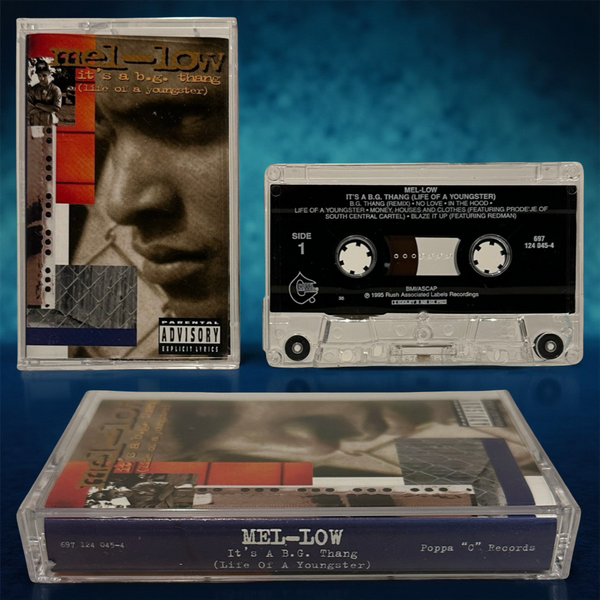•MEL-LOW - IT’S A B.G. THANG (LIFE OF A YOUNGSTER) ~1995 OG PRESSING~ (CASSETTE TAPE)