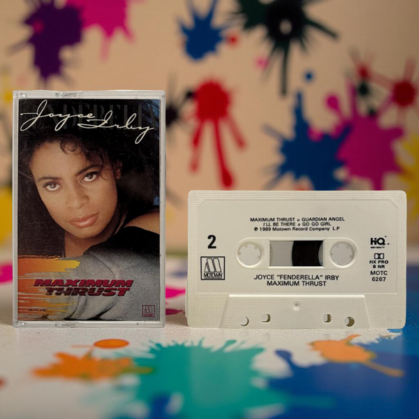 •JOYCE FENDERELLA IRBY - MAXIMUM THRUST• ~1989 OG PRESSING~ (CASSETTE TAPE)