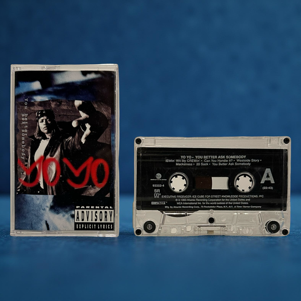 •YO YO - YOU BETTER ASK SOMEBODY• ~1993 OG PRESSING~ (CASSETTE TAPE)