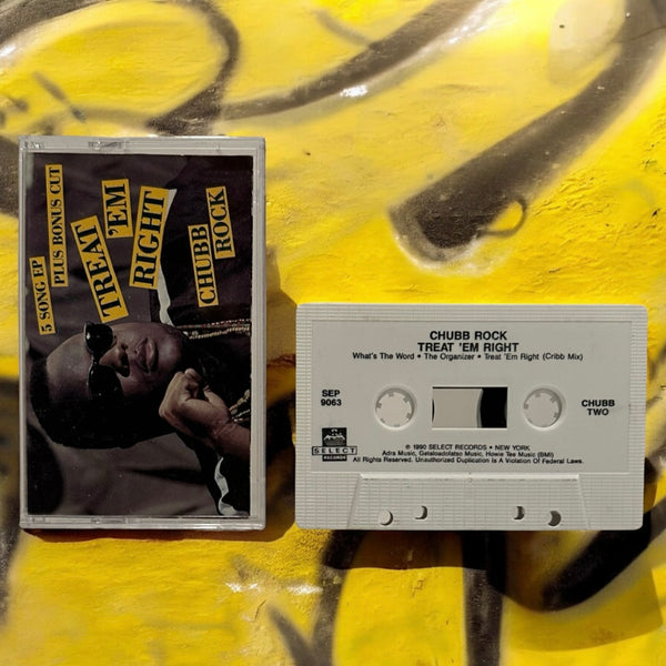 •CHUBB ROCK - TREAT ‘EM RIGHT EP• ~1990 OG PRESSING~ (CASSETTE TAPE)