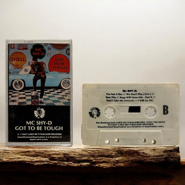 •MC SHY-D - GOT TO BE TOUGH• ~1987 OG PRESSING~ (CASSETTE TAPE)