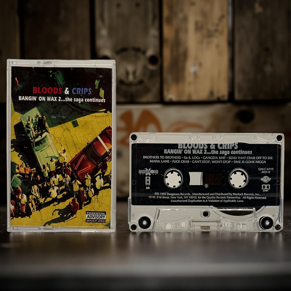 •BLOODS & CRIPS - BANGIN’ ON WAX• ~1994 OG PRESSING~ (CASSETTE TAPE)