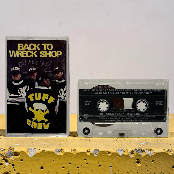 •TUFF CREW ~ BACK TO WRECK SHOP• ~1989 OG PRESSING~ (CASSETTE TAPE) (1)
